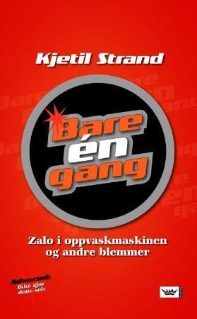 Bare én gang 9788204128201 Kjetil Strand Brukte bøker