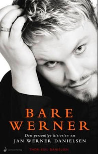 Bare Werner 9788282050159 Thor-Egil Danielsen Brukte bøker