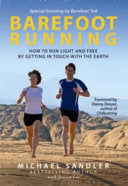 Barefoot Running 9780984382200 Michael Sandler Danny Dreyer Barefoot Ted McDonald Jessica Lee Brukte bøker