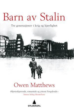 Barn av Stalin 9788205390454 Owen Matthews Brukte bøker