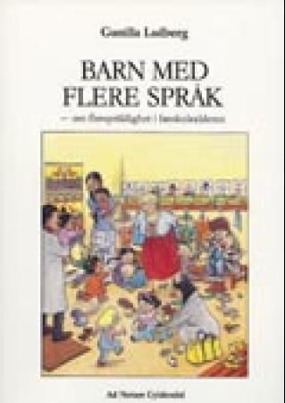 Barn med flere språk 9788205201279 Gunilla Ladberg Brukte bøker