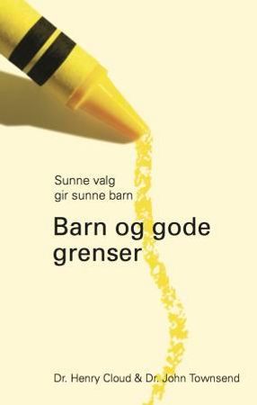 Barn og gode grenser 9788271994211 Henry Cloud John Townsend Brukte bøker