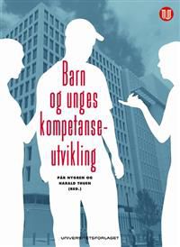 Barn og unges kompetanseutvikling 9788215013466  Brukte bøker