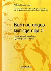 Barn og unges læringsmiljø 3 9788276341980  Brukte bøker