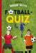 Barnas beste fotballquiz 9788202702755 Aslak Bodahl Brukte bøker