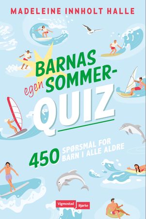 Barnas egen sommerquiz 9788241936364 Madeleine Innholt Halle Brukte bøker