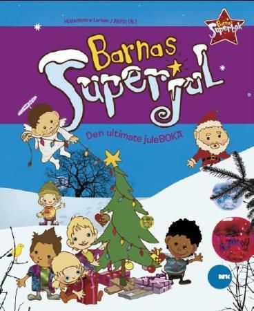 Barnas superjul 9788281782204 Hilde Matre Larsen Brukte bøker