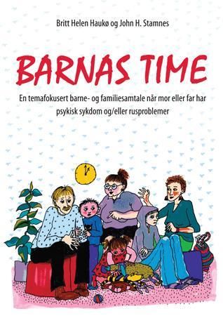 Barnas time 9788251924207 Britt Helen Haukø John H. Stamnes Brukte bøker