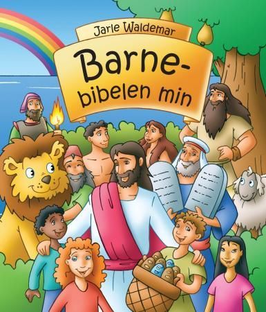 Barnebibelen min 9788230208526 Jarle Waldemar Brukte bøker