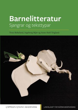 Barnelitteratur 9788202594473 Ingeborg Mjør Anne-Stefi Teigland Tone Birkeland Brukte bøker