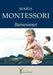 Barnesinnet 9788299693530 Maria Montessori Brukte bøker
