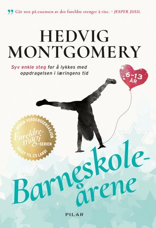Barneskoleårene 9788293516699 Hedvig Montgomery Eivind Sæther Brukte bøker