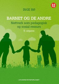 Barnet og de andre 9788215031187 Inge Bø Brukte bøker