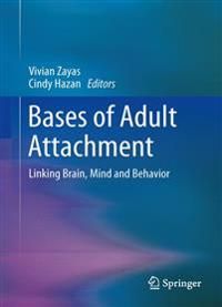 Bases of Adult Attachment 9781461496212  Brukte bøker
