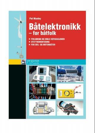 Båtelektronikk 9788244201353 Oliver Balham Pat Manley Brukte bøker