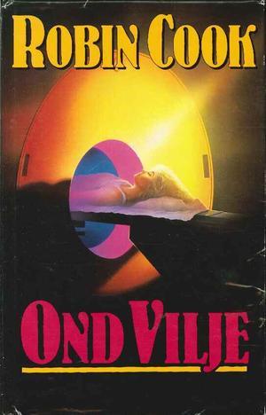 Ond vilje (Innbundet) - Bokia.no