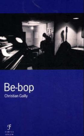 Be-bop 9788256014262 Christian Gailly Brukte bøker