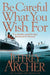 Be careful what you wish for ; Be careful what you wish for 9781447270317 Jeffrey Archer Brukte bøker