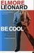 Be cool 9788248904830 Elmore Leonard Brukte bøker