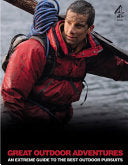 Bear Grylls's Great Outdoors Adventures 9781905026517 Bear Grylls Brukte bøker