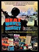 Beat Waves 'Cross the Mersey 9781588502018 M. Kuhlmann Brukte bøker