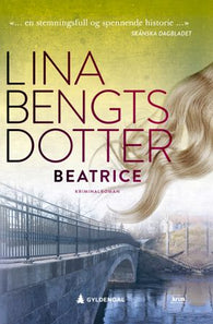 Beatrice 9788205565210 Lina Bengtsdotter Brukte bøker