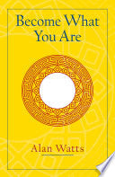 Become What You Are 9781570629402 Alan W. Watts Brukte bøker