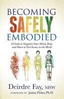 Becoming Safely Embodied 9781631951848 Deirdre Fay Brukte bøker
