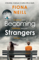 Becoming Strangers 9781405923453 Fiona Neill Brukte bøker