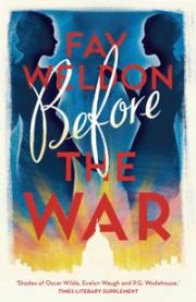 Before the War 9781784082086 Fay Weldon Brukte bøker