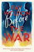 Before the War 9781784082086 Fay Weldon Brukte bøker