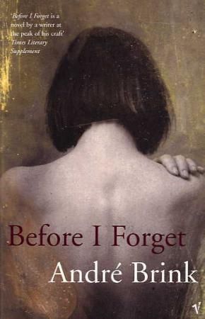 Before I forget 9780099477525 André Brink Brukte bøker