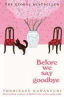 Before We Say Goodbye 9781035044528 Toshikazu Kawaguchi Brukte bøker