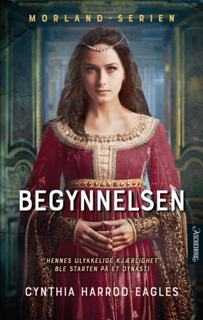 Begynnelsen 9788203395734 Cynthia Harrod-Eagles Brukte bøker