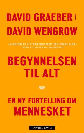 Begynnelsen til alt 9788202805036 David Wengrow David Graeber Brukte bøker