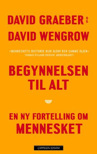 Begynnelsen til alt 9788202761110 David Graeber David Wengrow Brukte bøker