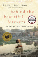 Behind the Beautiful Forevers: Life, Death, and Hope in a Mumbai Undercity 9781400067558 Katherine Boo Brukte bøker