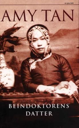 Beindoktorens datter 9788253025179 Amy Tan Brukte bøker