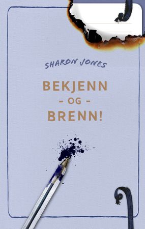 Bekjenn og brenn! 9788234706592 Sharon Jones Brukte bøker