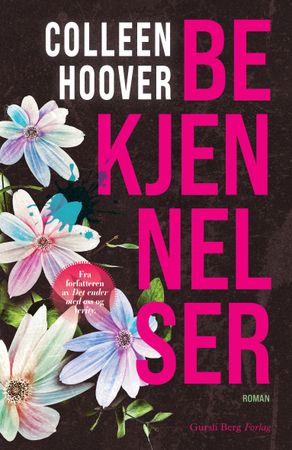 Bekjennelser 9788284320892 Colleen Hoover Brukte bøker