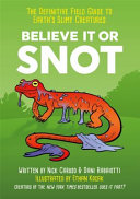 Believe It Or Snot 9781529403398 Nick Caruso Dani Rabaiotti Brukte bøker