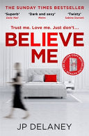 Believe Me 9781787472426 J. P. Delaney Brukte bøker