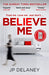 Believe Me 9781787472426 J. P. Delaney Brukte bøker