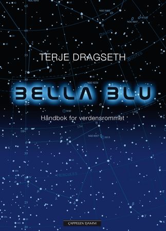 Bella Blu 9788202368470 Terje Dragseth Brukte bøker