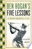 Ben Hogan's Five Lessons 9780671612979 Ben Hogan Herbert Warren Wind Brukte bøker