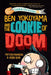 Ben Yokoyama and the Cookie of Doom 9780593302750 Matthew Swanson Brukte bøker