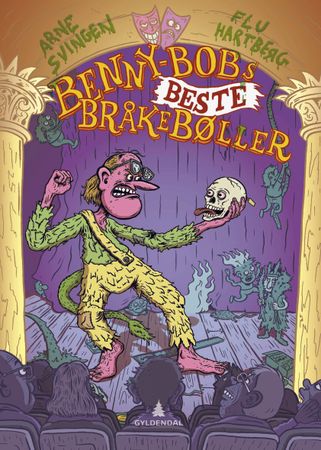 Benny-Bobs beste bråkebøller 9788205504837 Arne Svingen Brukte bøker