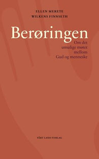 Berøringen 9788293368526 Ellen Merete Wilkens Finnseth Brukte bøker