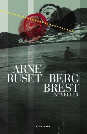 Berg brest 9788274883321 Arne Ruset Brukte bøker
