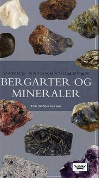 Bergarter og mineraler 9788204095725 Erik Schou Jensen Brukte bøker